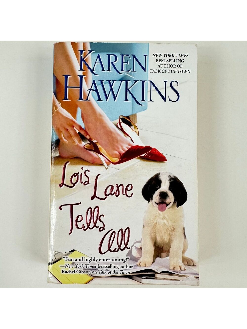 Lois Lane Tells All by Karen Hawkins (paperback)